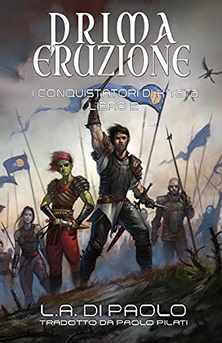 Prima Eruzione: I Conquistatori di K'Tara, Libro Secondo