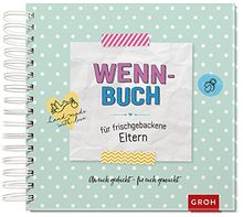 Wenn-Buch für frischgebackene Eltern