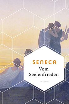 Vom Seelenfrieden (Weisheit der Welt, Band 2)