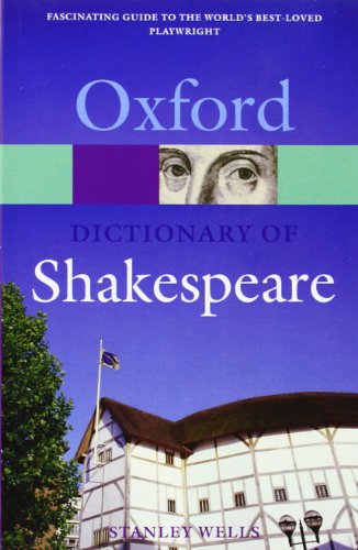 Dictionary of Shakespeare (Oxford Paperback Reference)