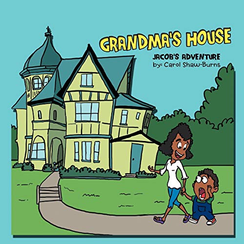 Grandma's House: Jacob's Adventure