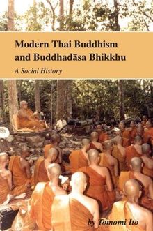 Ito, T:  Modern Thai Buddhism and Buddhadasa Bhikkhu