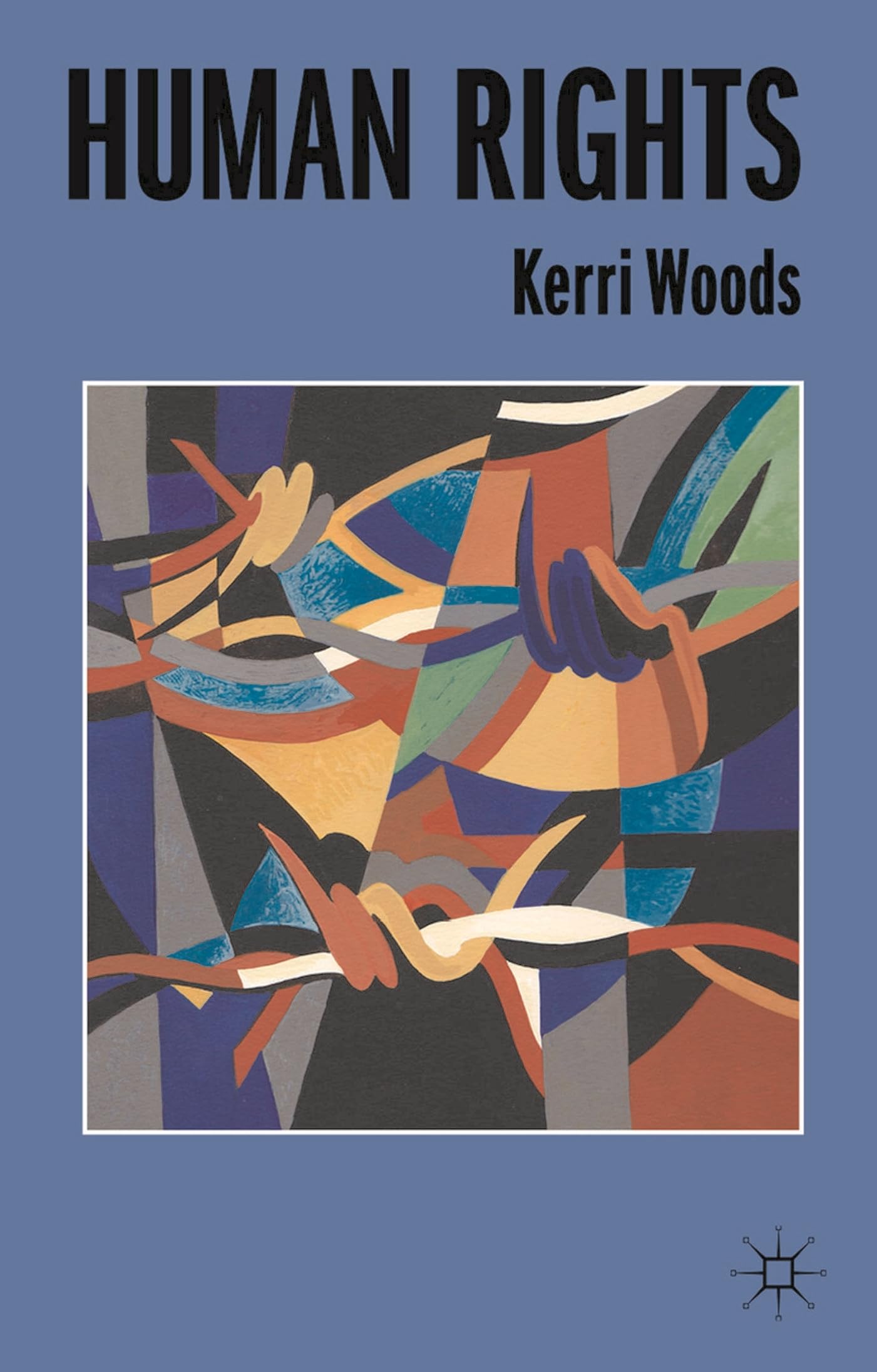 Human Rights (Issues in Political Theory)