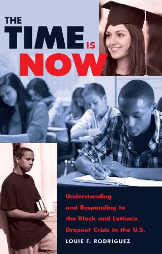 The Time Is Now: Understanding and Responding to the Black and Latina/o Dropout Crisis in the U.S. (Counterpoints: Studies in the Postmodern Theory of Education)