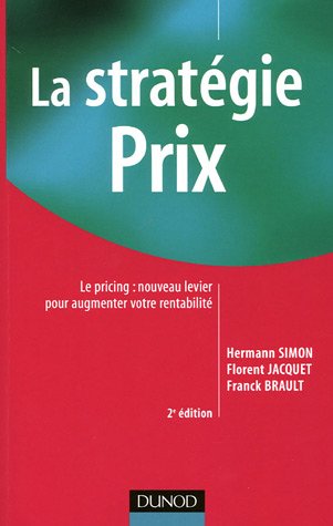 La Stratégie Prix : Le Pricing : Nouveau Levier Pour Augmenter Votre Rentabilité