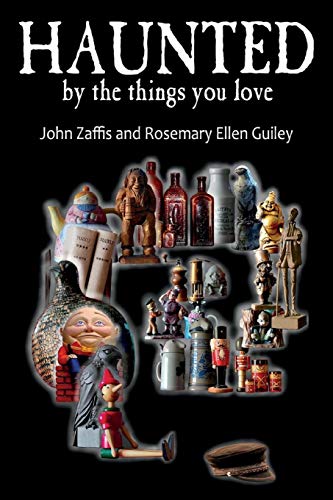 John Zaffis Haunted By The Things You Love