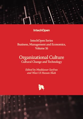 Organizational Culture - Cultural Change and Technology (Business, Management and Economics, Band 16)