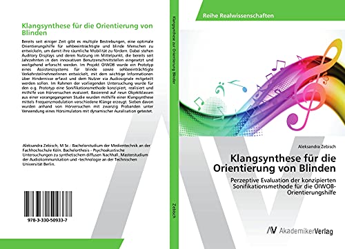 Klangsynthese für die Orientierung von Blinden: Perzeptive Evaluation der konzipierten Sonifikationsmethode für die OIWOB-Orientierungshilfe