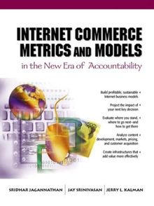 Internet Commerce Metrics and Models: Metrics, Models and Examples