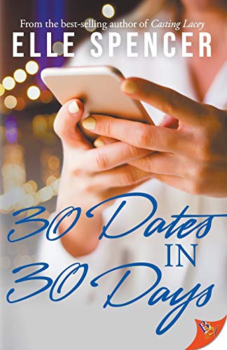 Spencer, E: 30 Dates in 30 Days