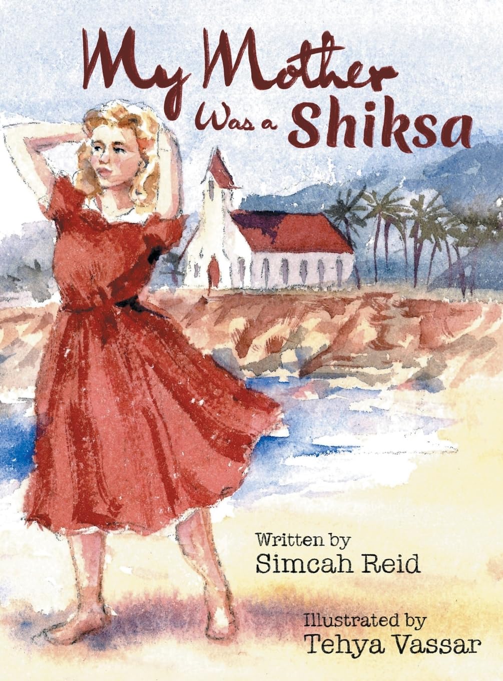 My Mother Was A Shiksa