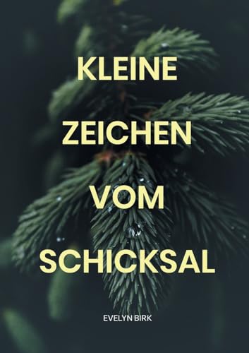 kleine Zeichen vom Schicksal
