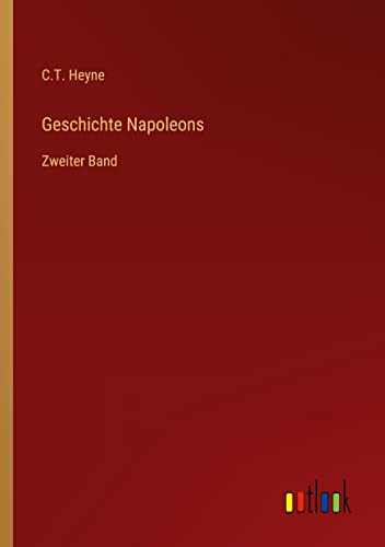 Geschichte Napoleons: Zweiter Band