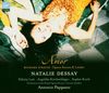 Natalie Dessay ~ Amor (Richard Strauss Opera Scenes & Lieder) / Lott · Kirchschlager · Koch · ROH, Covent Garden · Pappano