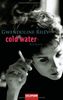 Cold Water: Roman
