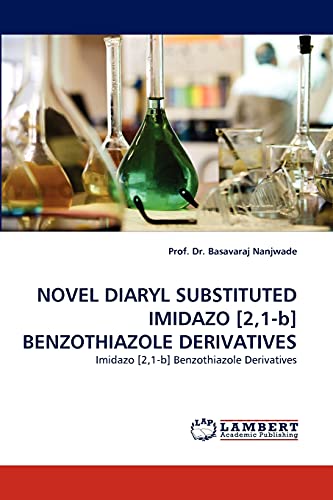 NOVEL DIARYL SUBSTITUTED IMIDAZO [2,1-b] BENZOTHIAZOLE DERIVATIVES: Imidazo [2,1-b] Benzothiazole Derivatives