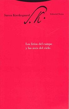 Los lirios del campo y las aves del cielo (Estructuras y Procesos. Filosofía)