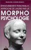 Morphopsychologie : épanouissement personnel et approche de l'autre