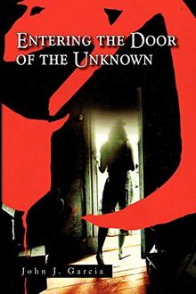 Stepping Through the Door of the Unknown