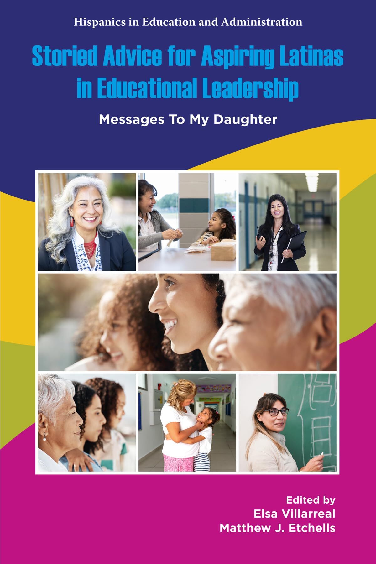 Storied Advice for Aspiring Latinas in Educational Leadership