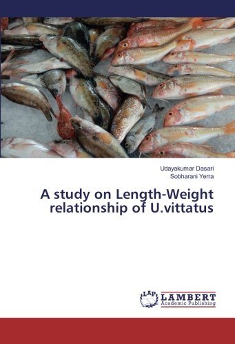 A study on Length-Weight relationship of U.vittatus