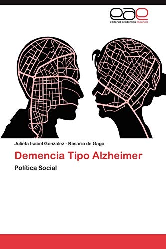 Demencia Tipo Alzheimer: Política Social
