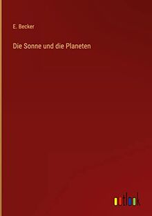 Die Sonne und die Planeten