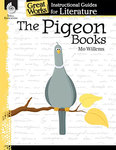 The Pigeon Books: An Instructional Guide for Literature (Great Works Instructional Guides for Literature)
