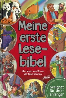 Meine erste Lesebibel: Übe lesen und lerne die Bibel kennen