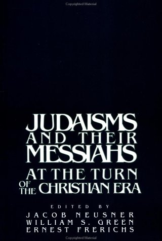 Judaisms and their Messiahs