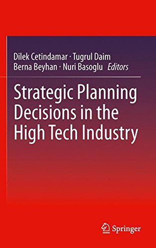 Strategic Planning Decisions in the High Tech Industry