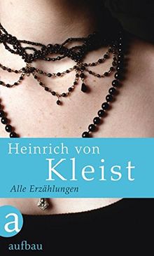 Alle Erzählungen (Die schönsten Erzählungen/Geschichten, Band 13)