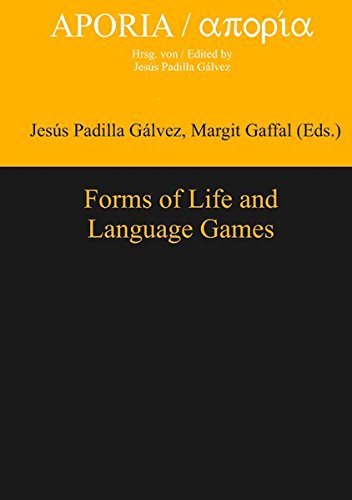 Forms of Life and Language Games (Aporia, Band 5)