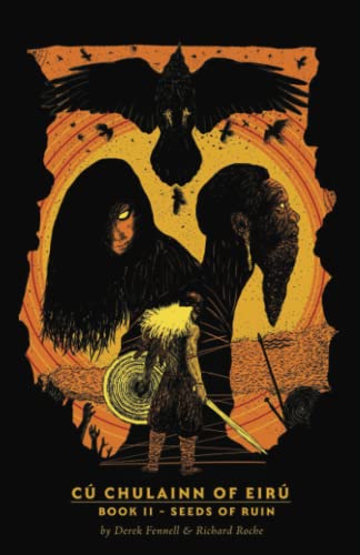 CúChulainn of Eirú Book II: Seeds of Ruin