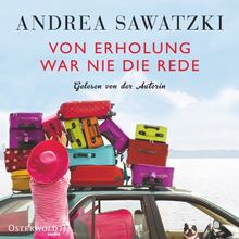 Von Erholung war nie die Rede: 4 CDs