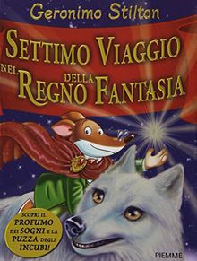 Settimo viaggio nel Regno della Fantasia