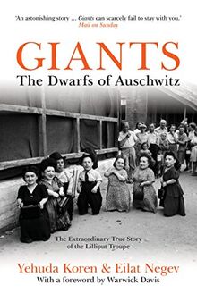 Giants: The Dwarfs of Auschwitz