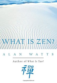 What Is Zen?