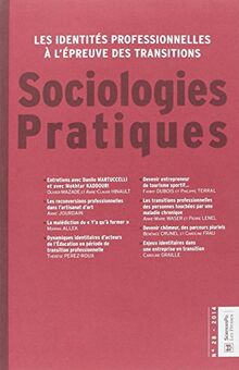 Sociologies pratiques, n° 28. Les identités professionnelles à l'épreuve des transitions