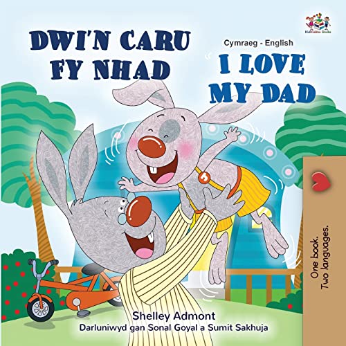 I Love My Dad (Welsh English Bilingual Book for Kids) (Welsh English Bilingual Collection)