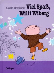 Viel Spass, Willi Wiberg (Bilderbücher): Viel Spass Willi Wilberg