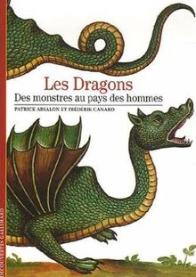 Dragons : des monstres au pays des hommes