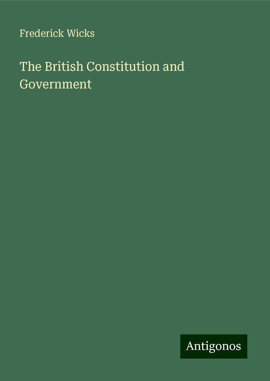 The British Constitution and Government