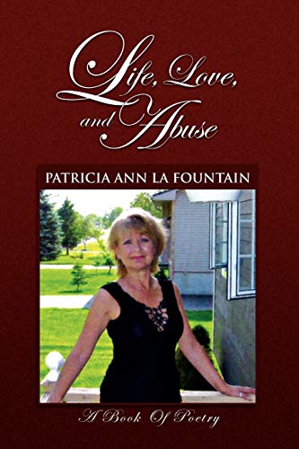 Life, Love, and Abuse