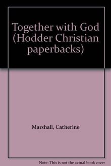 Together with God (Hodder Christian paperbacks)