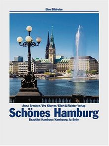 Schönes Hamburg. Eine Bildreise