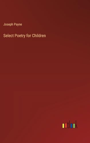Select Poetry for Children