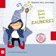 Eins, Zwei, Drei - Zauberei: Mit Bildern spielerisch sprachliche Strukturen erfahren