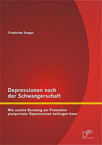 Depressionen nach der Schwangerschaft: Wie soziale Beratung zur Prävention postpartaler Depressionen beitragen kann