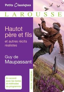 Hautot père et fils : et autres récits réalistes